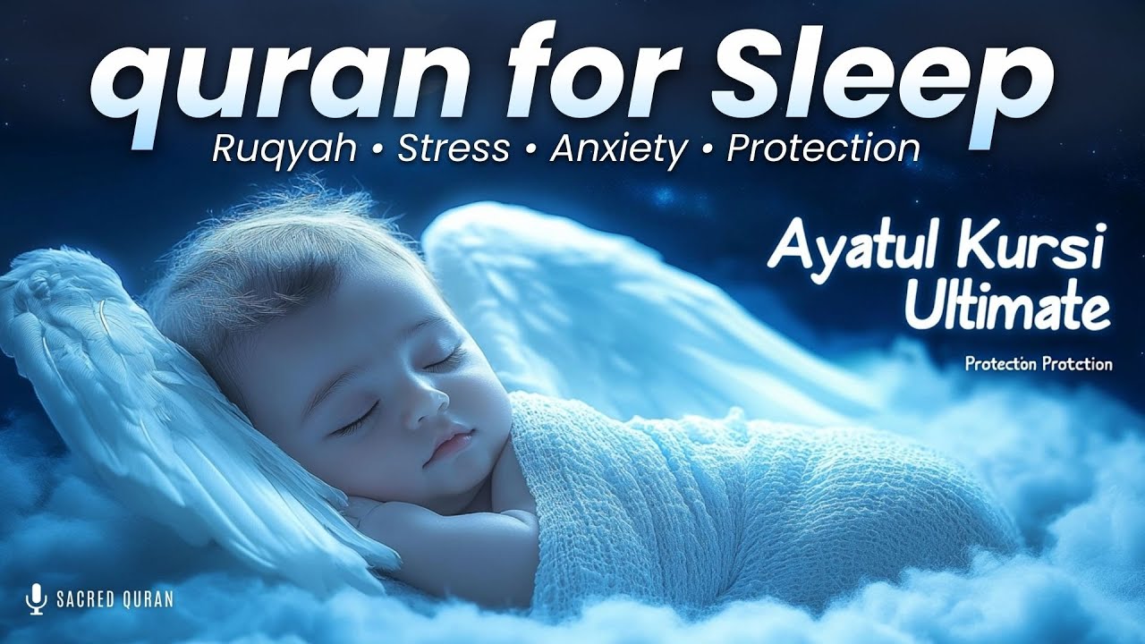 Quran BEFORE Sleep | Ayatul Kursi for Night Peace 🌙 | Guarded While You Sleep | Lofi Quran |