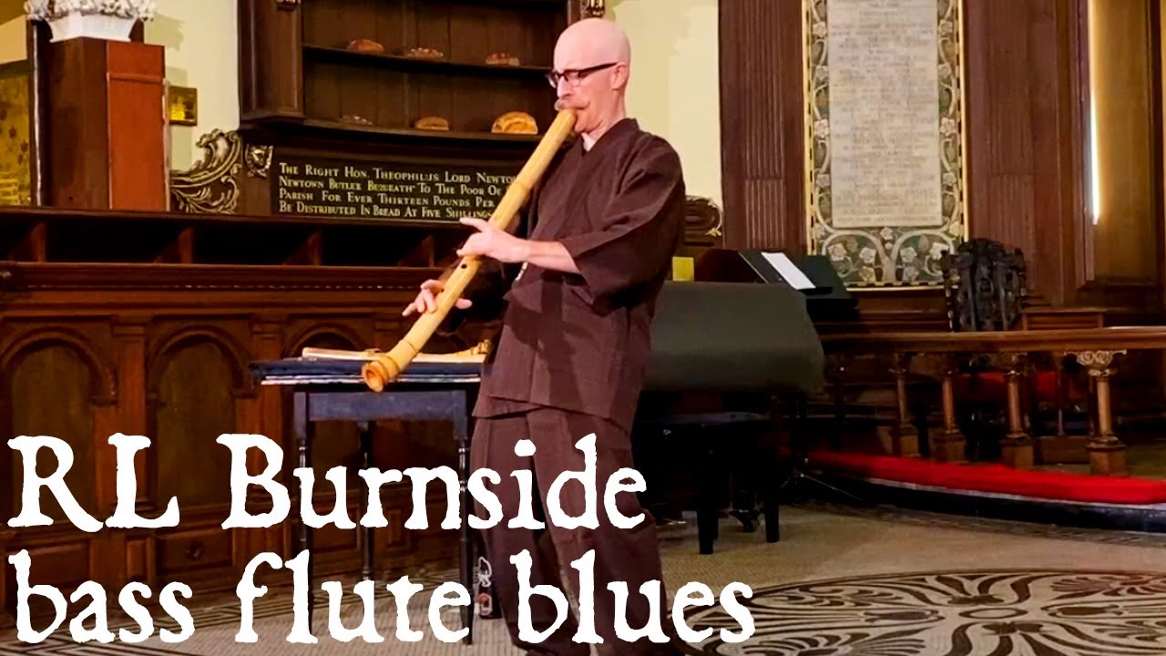 R.L. Burnside 尺八 bass shakuhachi blues  -Cornelius Boots 