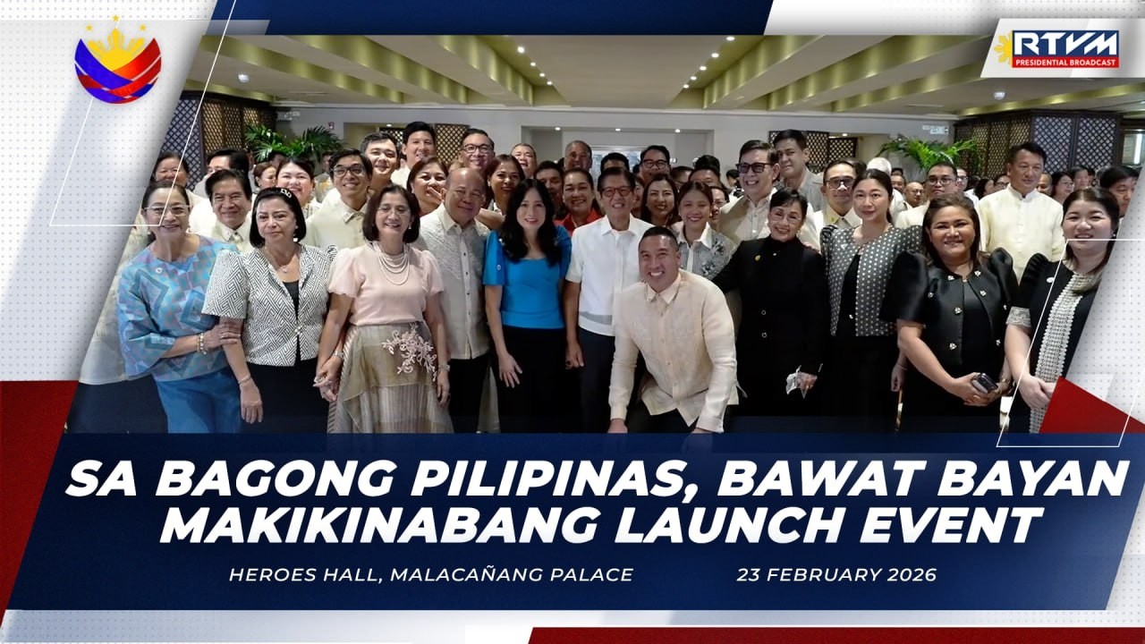 Sa Bagong Pilipinas, Bawat Bayan Makikinabang Launch Event 02/23/2026