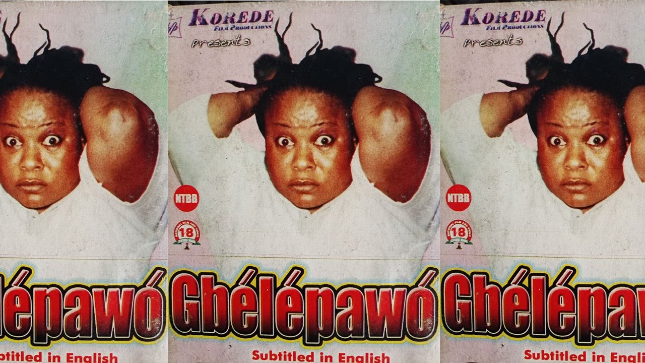 Old Yoruba movie - Gbelepawo staring Sola Sobowale,