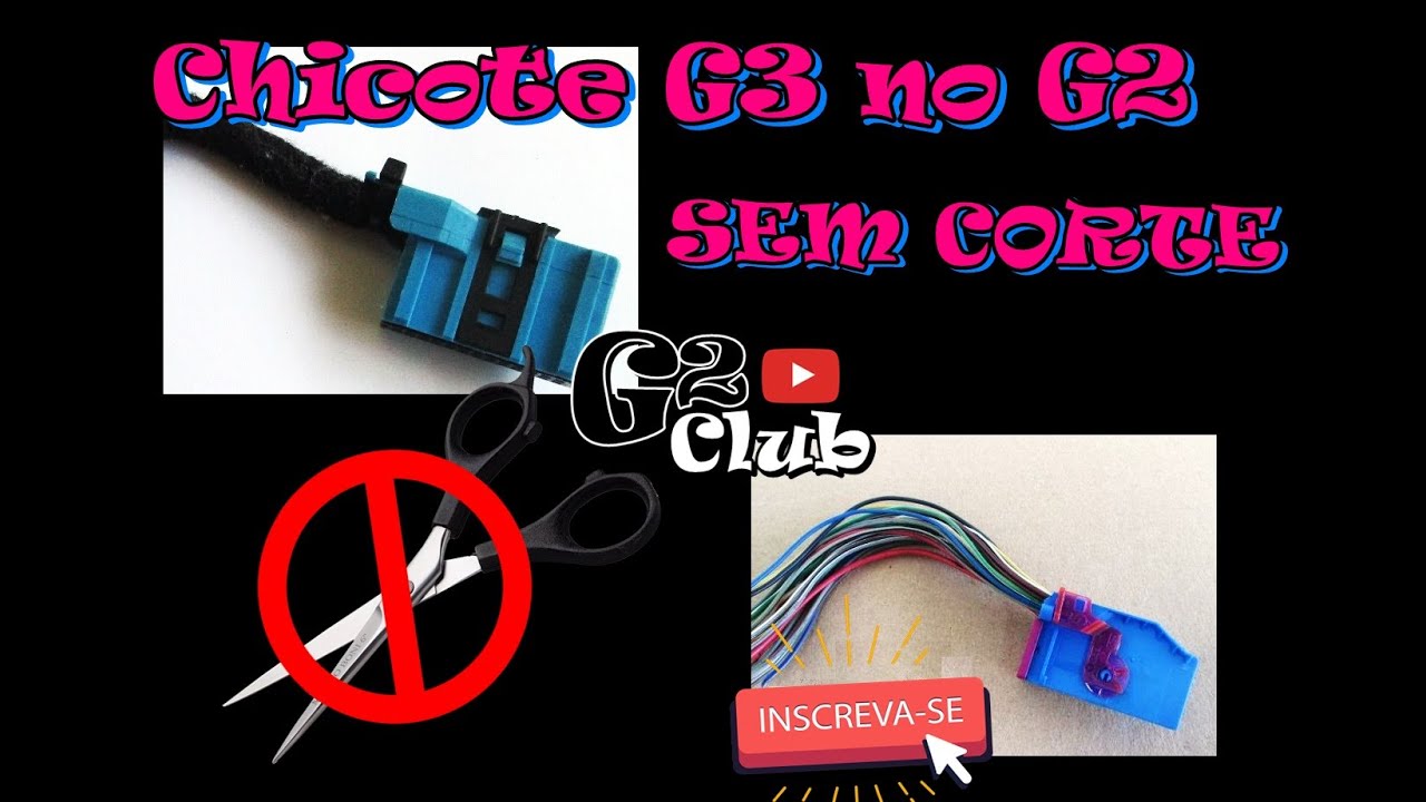 CHICOTE PAINEL G3 NO G2 SEM CORTES