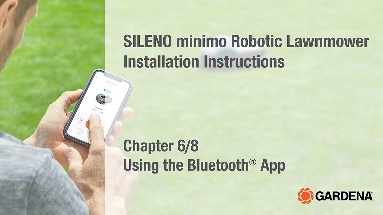 GARDENA SILENO Minimo Robotic Lawnmower | Installation Video | #6 : Using the Bluetooth®App