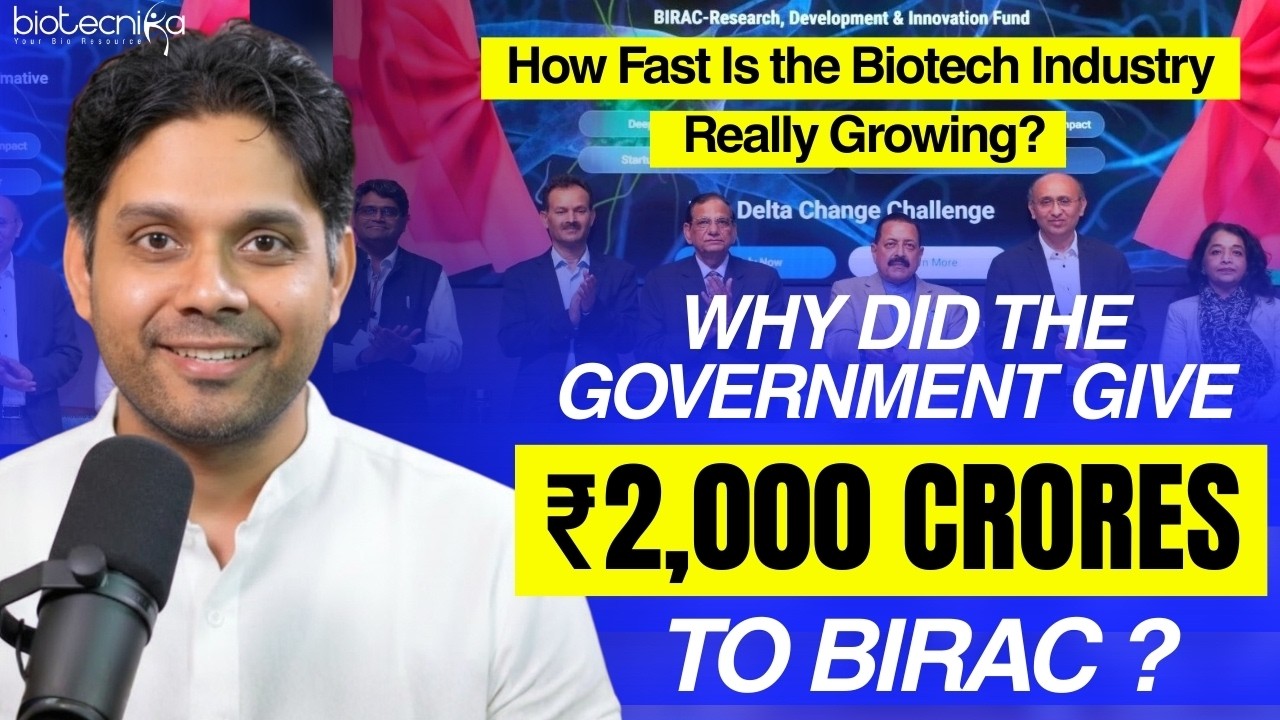 Why Did the Government Give ₹2,000 Crores to BIRAC? How Fast Is the Biotech Industry Really Growing?
