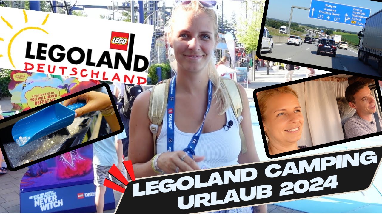 ⛺Camping-Urlaub im LEGOLAND 2024 🎢 Anreise & erster Rundgang