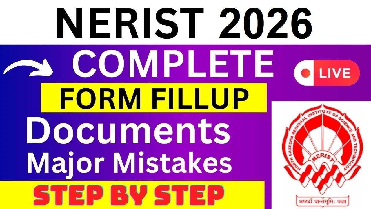 NERIST 2026 Application Form - NERIST Registration 2026| How To Fill NERIST 2026 Application Form