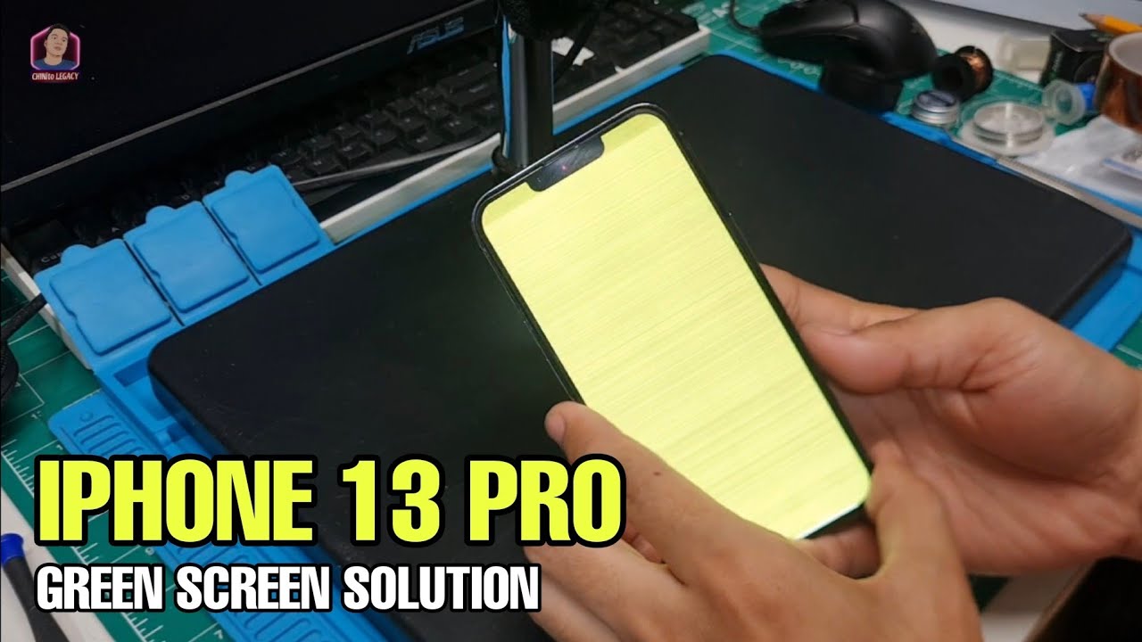 IPHONE 13 PRO GREEN SCREEN REPAIR GUIDE
