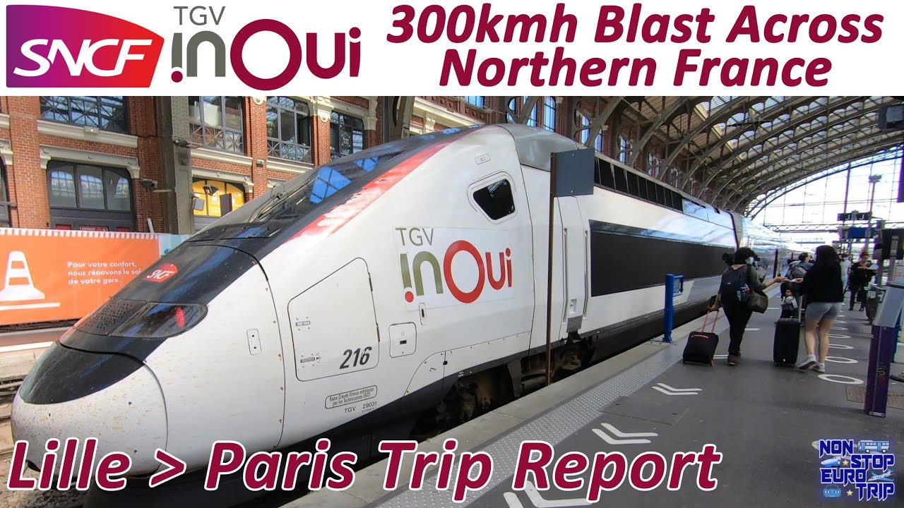 FIRST CLASS AT 300KMH FROM LILLE TO PARIS / TGV DUPLEX REVIEW / FRENCH TRAIN TRIP REPORT
