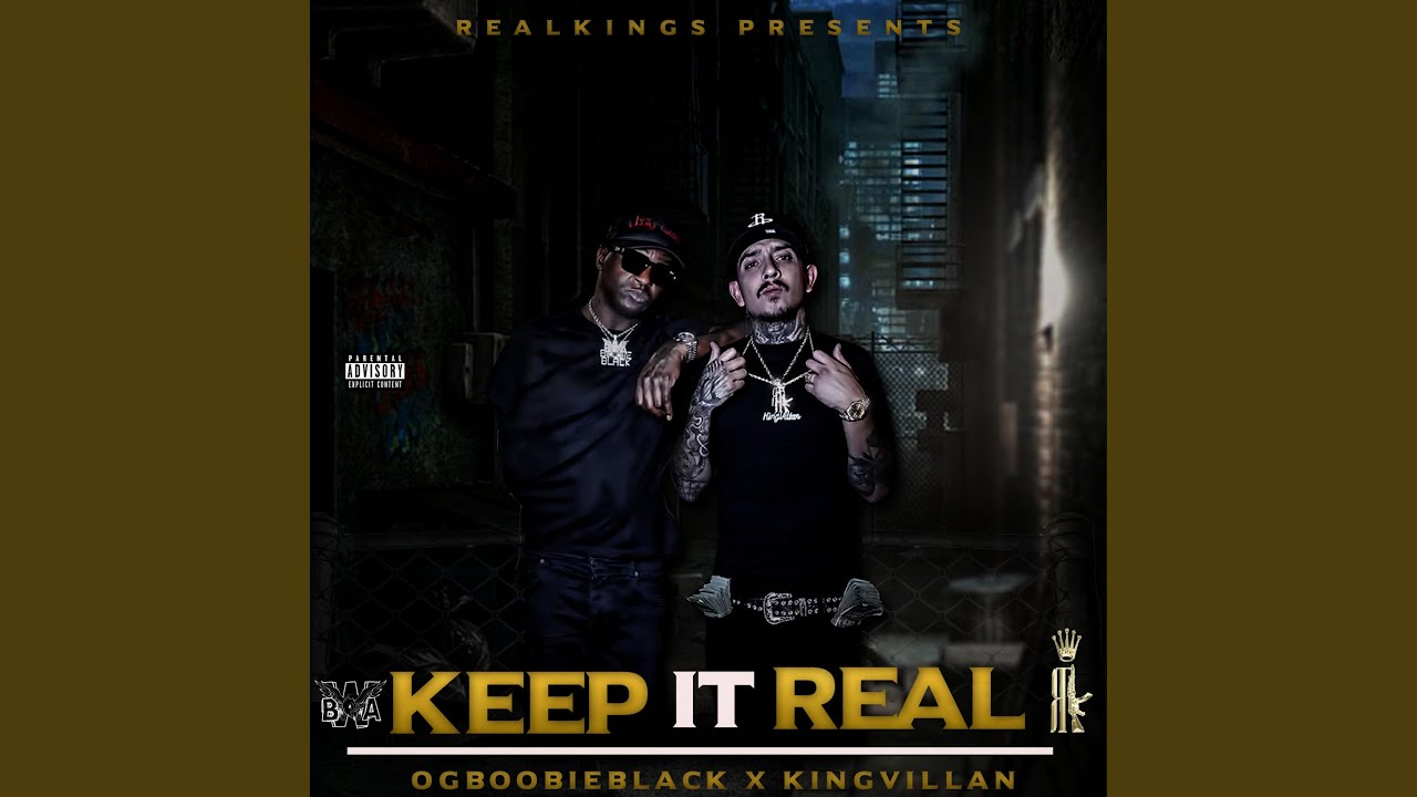 Keep It Real (feat. OG Boobie Black)