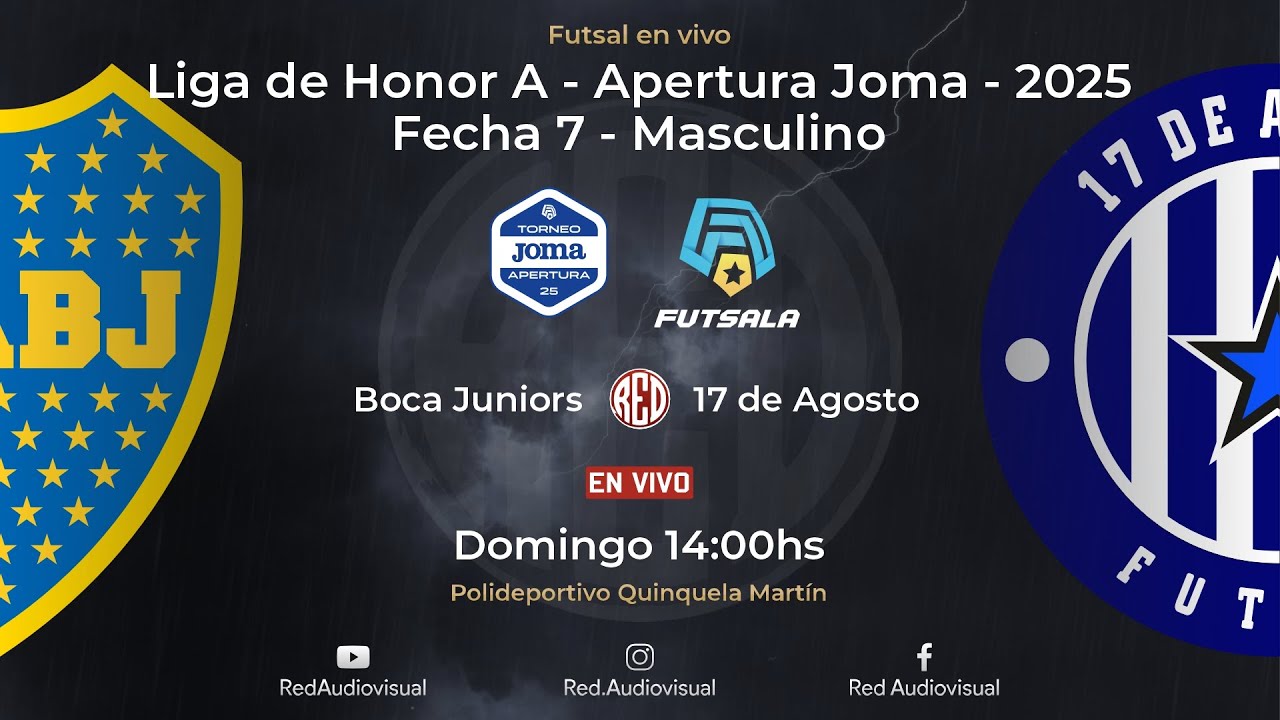 🔴 Boca Juniors vs 17 de Agosto - Fecha 7 - Liga de Honor A - Apertura Joma 2025 - Futsala