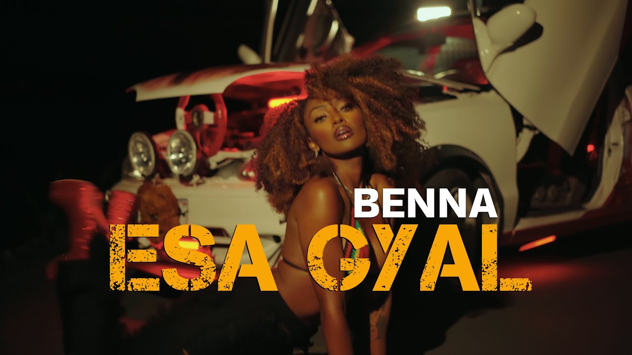 Benna - Esa Gyal (V&iacute;deo Oficial)