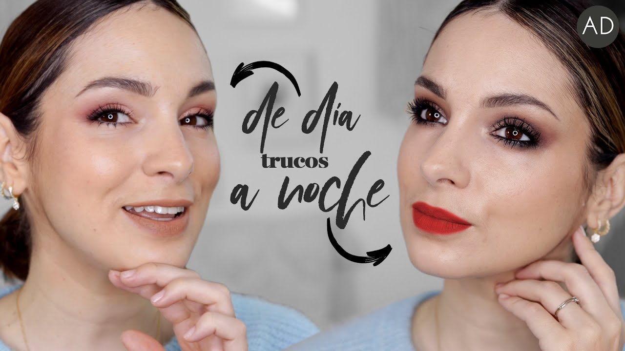 Maquillaje de día a noche | Tutorial y trucos (ad)
