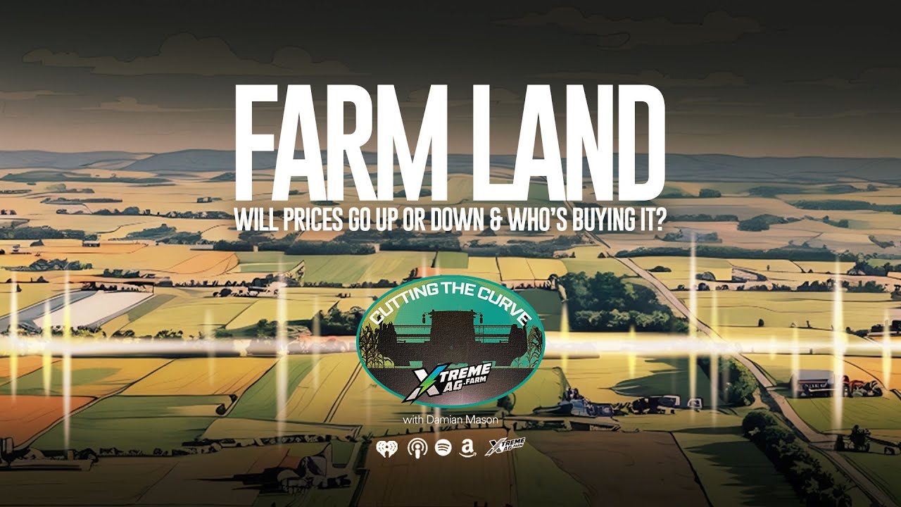 Farming Podcast | Farmland Values in 2025: Is a Correction Coming or Just a Plateau?