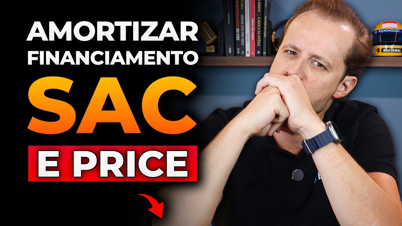 Como amortizar financiamento imobiliário em 2025 (Price e SAC)