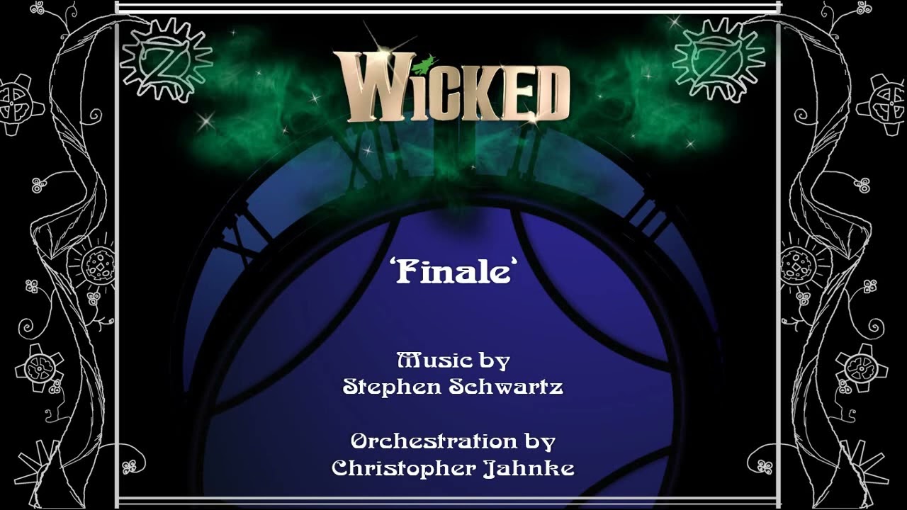 'Finale' from Wicked (Instrumental)