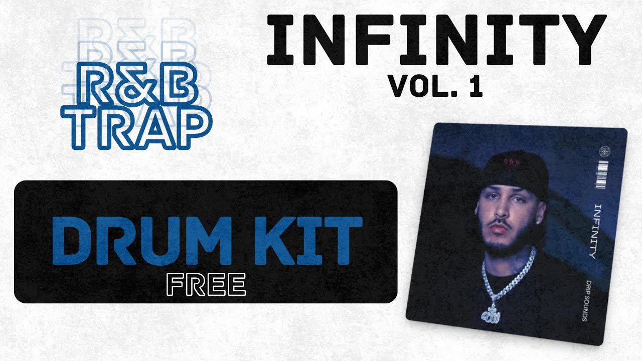 [FREE] Infinity Rnb Trap Drum Kit Vol. 1 Royalty-Free Sounds 🎁