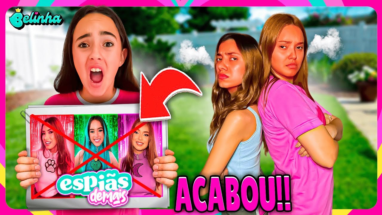 AS ESPIÃS DEMAIS ACABOU! ELAS NÃO SE FALAM MAIS