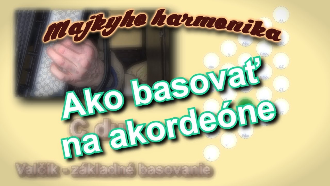 Ako basovať na akordeóne