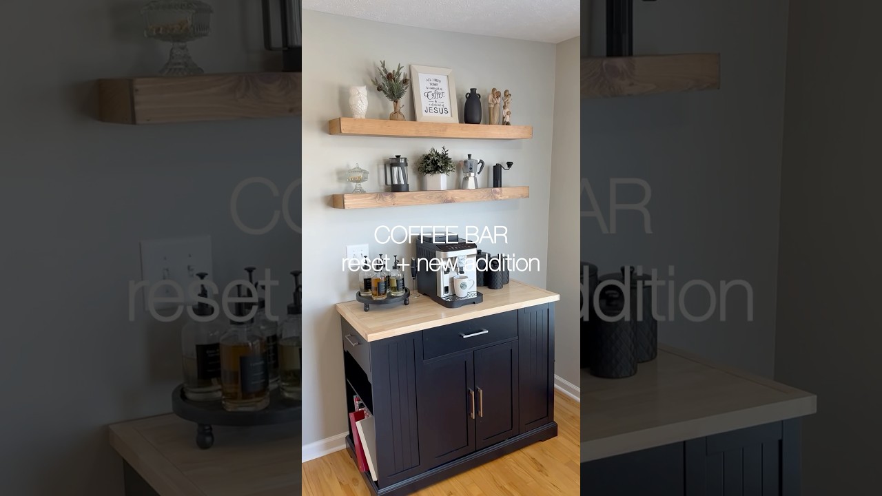 Coffee Bar Reset + New Addition