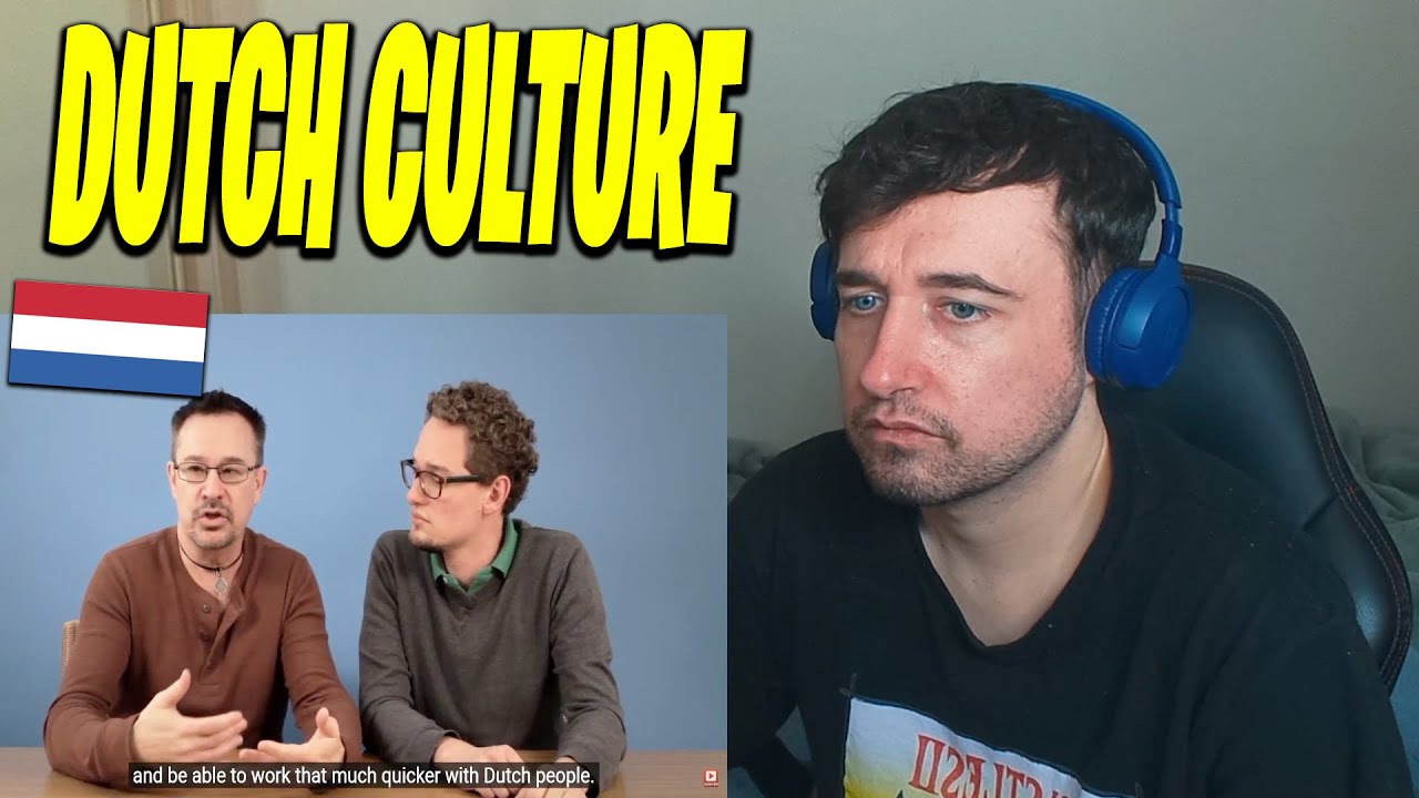 Reaction to How to Deal with Dutch People | The Dutch culture (shock)