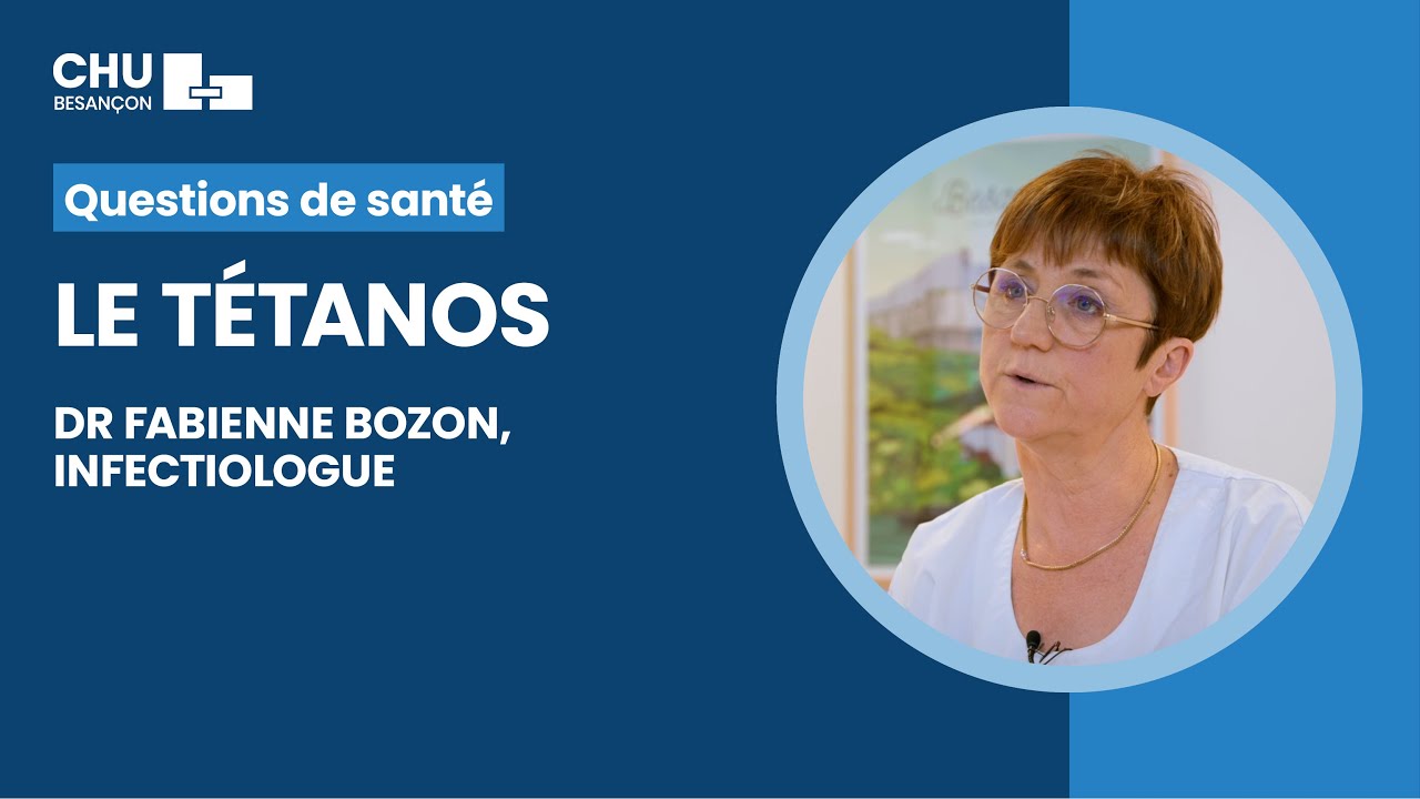 Faut-il faire son rappel du tétanos ? Dr Bozon vous explique tout sur cette maladie