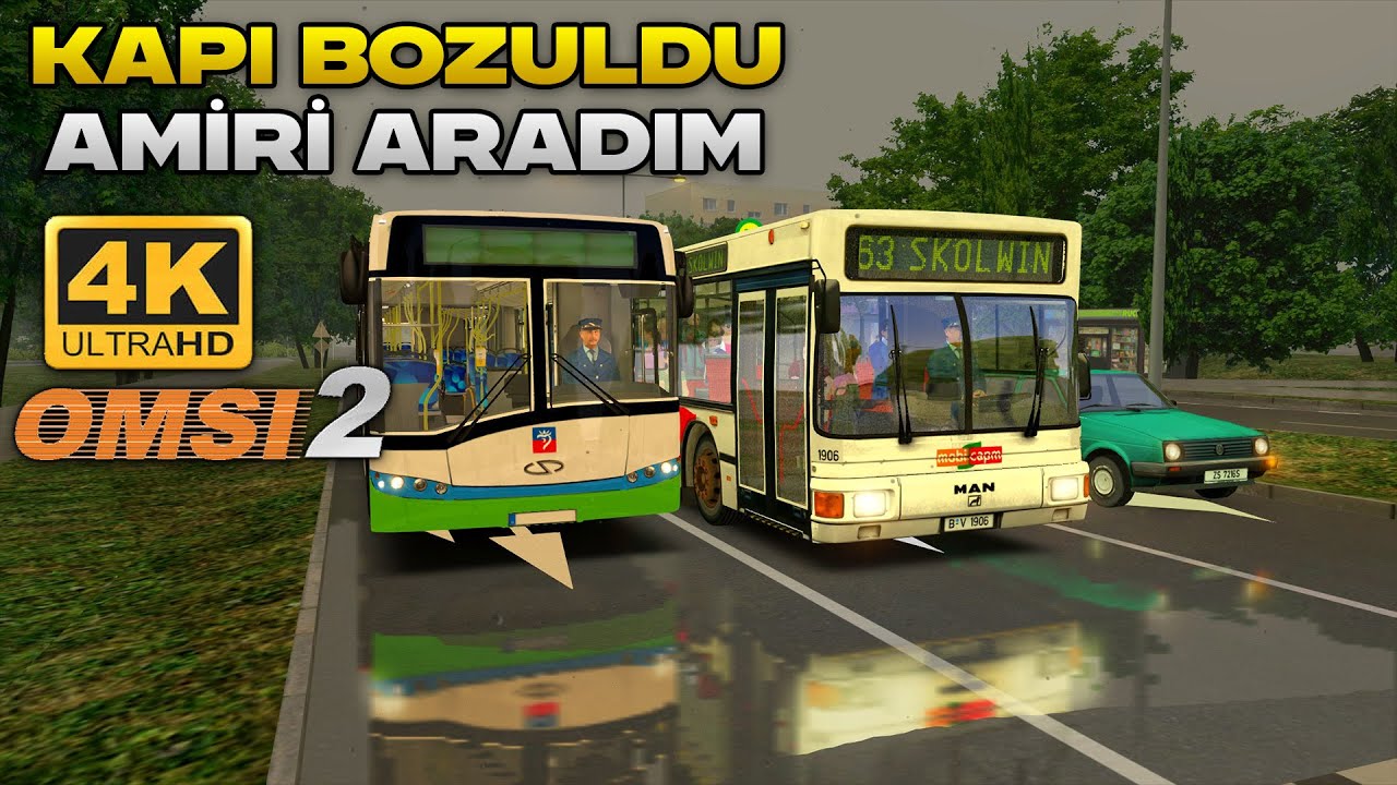 KAPI BOZULDU AMİRİ ARADIM..! | Omsi 2 | Ultra Grafikler 4k