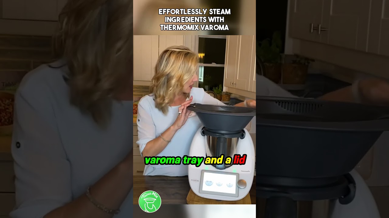 Effortlessly Steam Ingredients with Thermomix Varoma 
