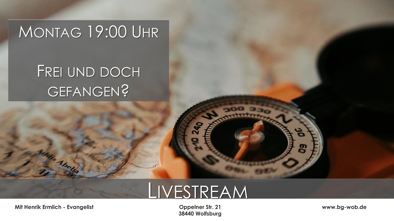 Evangelisation | Tag 1: Frei und doch gefangen | Ev. ChristusBrüderGemeinde