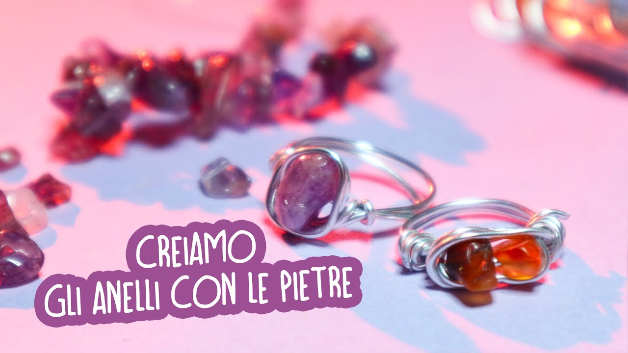 Creiamo GLI ANELLI CON LE PIETRE 😍