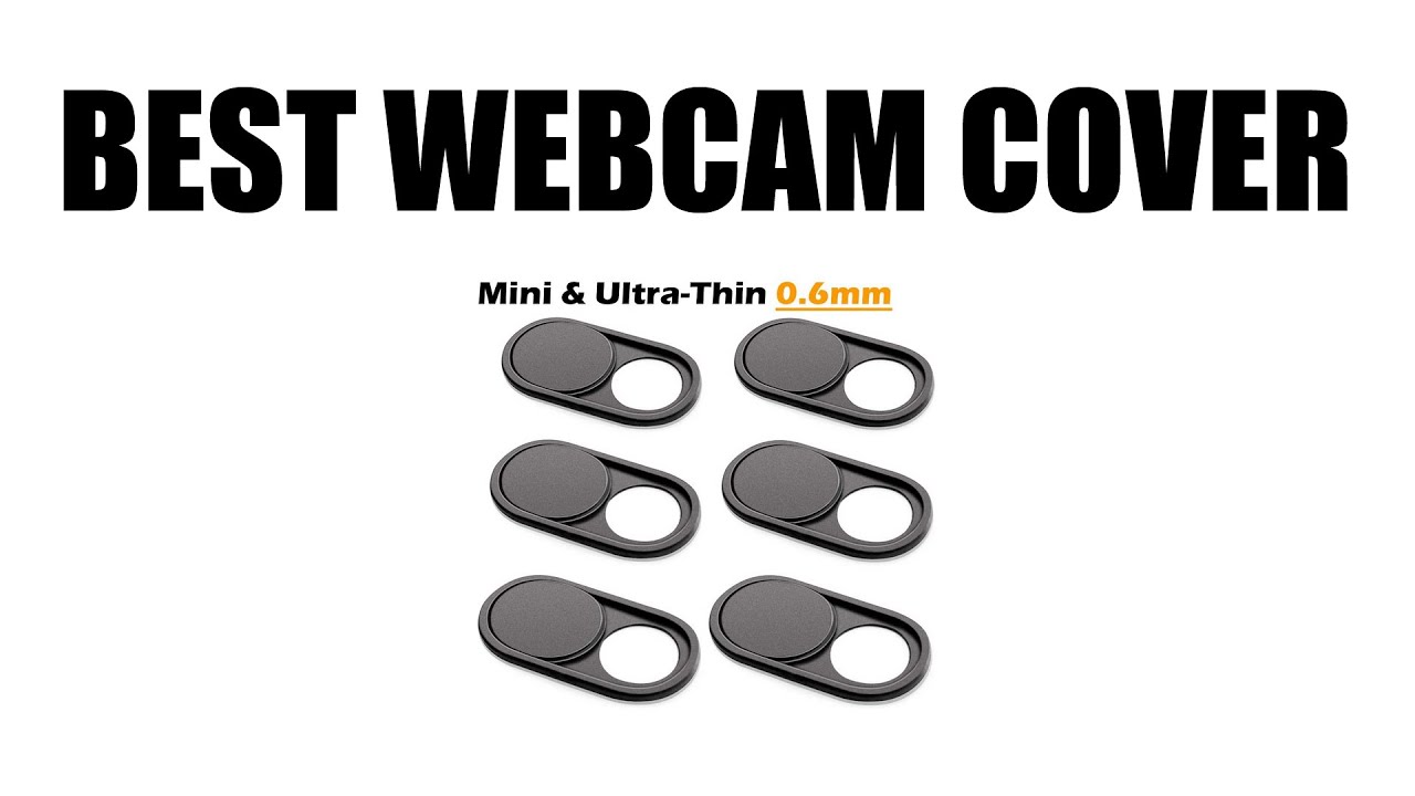 Best Webcam Cover To Prevent Hackers Using your Webcam