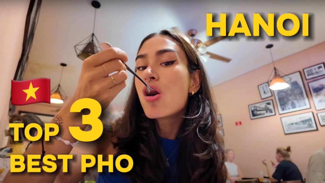 TOP 3 BEST PHO IN HANOI VIETNAM