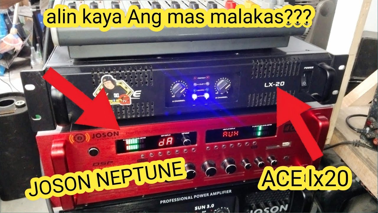 SOUNDCHECK JOSON NEPTUNE VS ACE LX20 SINO ANG MALAKAS AT MAGANDA ANG TUNOG