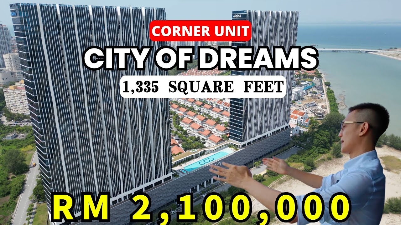 (eng)(part1) City of Dreams Penang | the best facilities condo in Penang | Scott Seow Penang Realtor