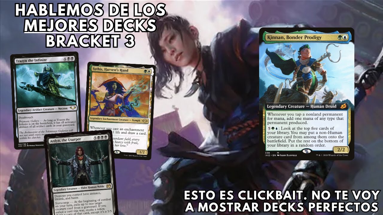 Hablemos sobre los MEJORES decks Bracket 3