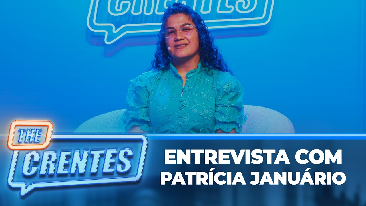 24º Edição | The Crentes Entrevista | Patrícia Januário | 16/09/2025 | IPDA 