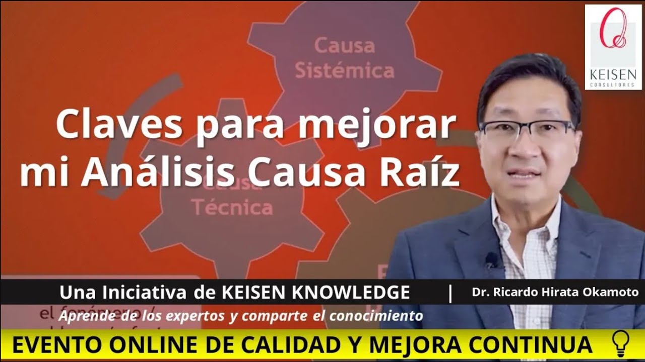 106 - 8 Claves para Mejorar el Análisis Causa Raíz (Parte 1)