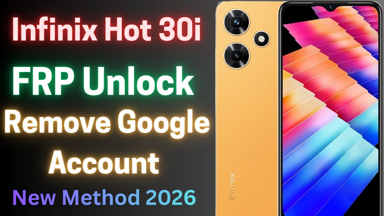 Infinix Hot 30i FRP Bypass 2026 | Remove Google Account (100% Working)