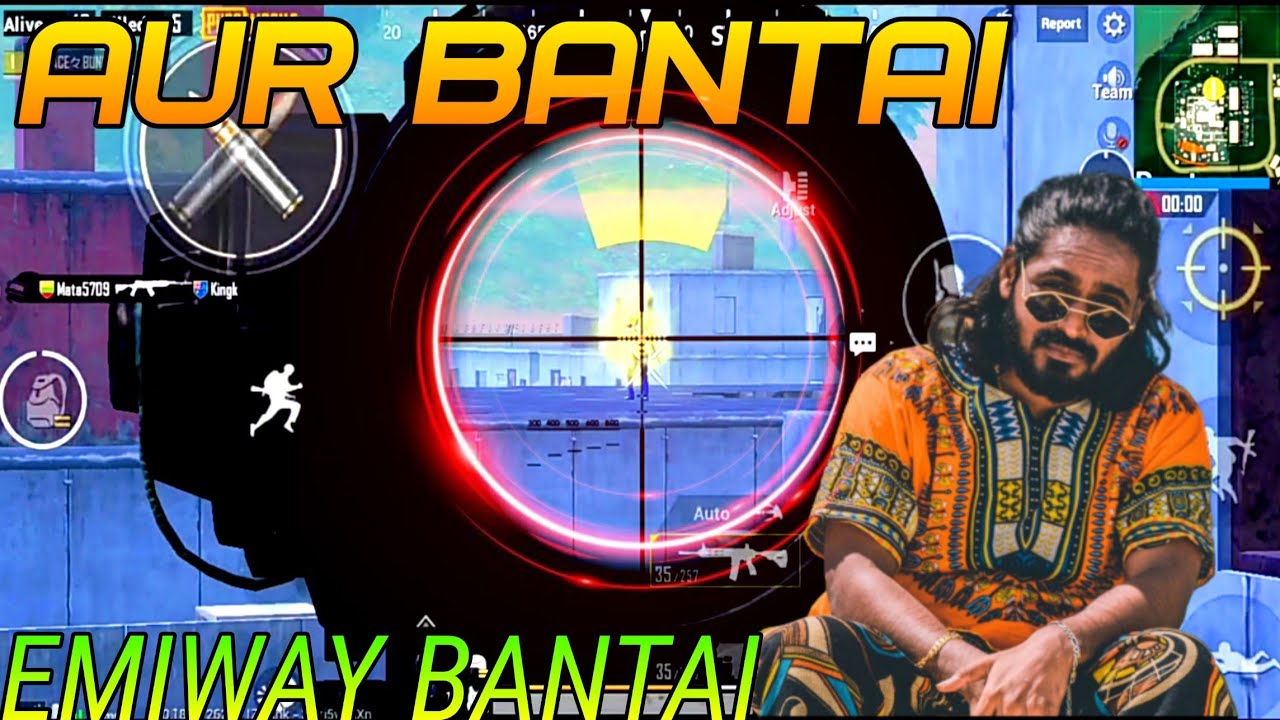 EMIWAY BANTAI || AUR BANTAI BOLO AUR BANTAI PUBG MOBILE MONTAGE BY ANTIC NOOB