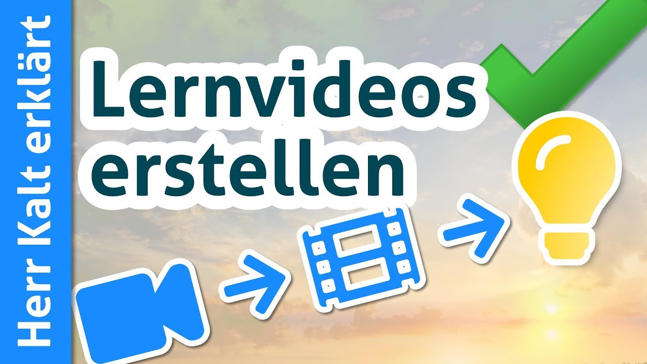 LERNVIDEOS ERSTELLEN &ndash; Was Du f&uuml;r den leichten Einstieg wissen musst
