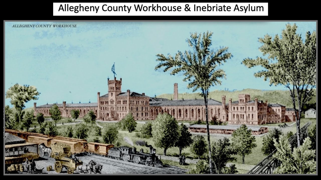 Allegheny County Workhouse and Inebriate Asylum (Blawnox, PA)