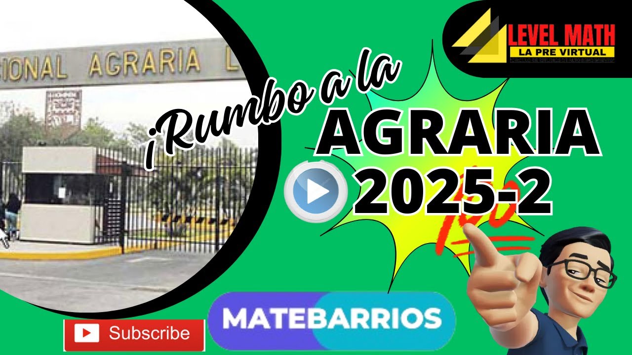 EXAMEN DE ADMISION AGRARIA 2025-2 (INICIO DE CICLO)