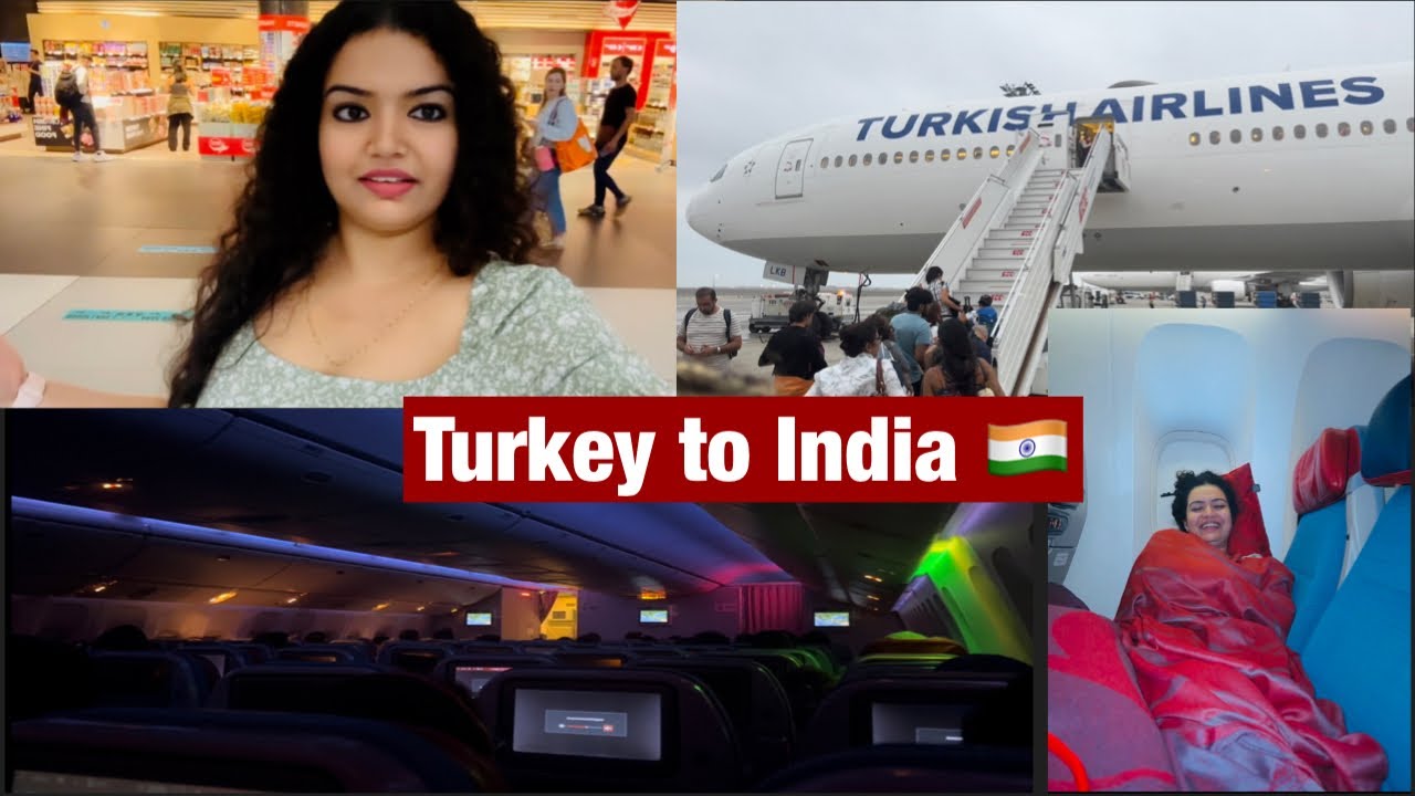 Istanbul Turkey to New Delhi, India/ Turkish Airlines flight services/ #Shivangiranjana