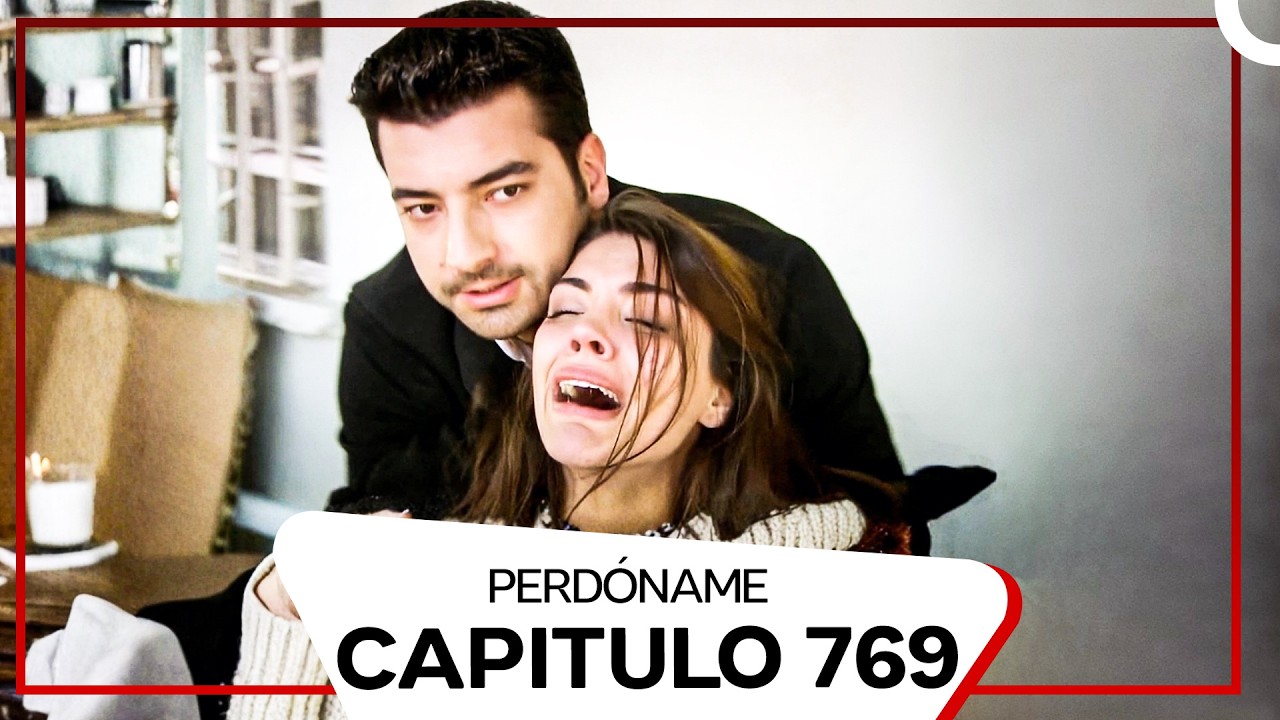 Perdóname Episodio 769 (Subtitulado En Español)
