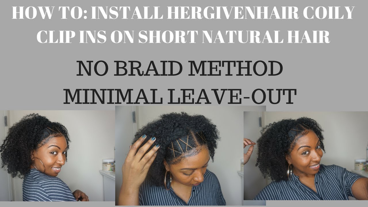 HOW TO: INSTALL HERGIVENHAIR COILY CLIP INS (NO BRAID METHOD)