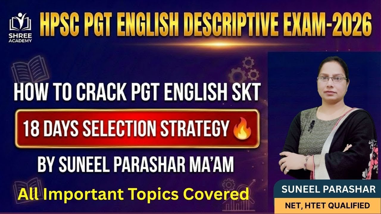 HPSC PGT ENGLISH DESCRIPTIVE EXAM-2026 I HOW TO CRACK PGT ENGLISH SKT I 18 DAYS SELECTION STRATEGY