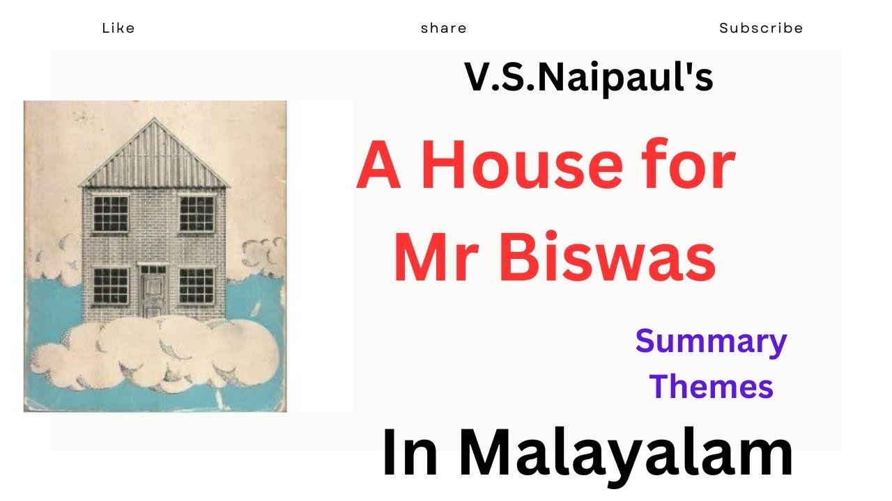 A House for Mr.Biswas Summary in Malayalam| V.S Naipaul