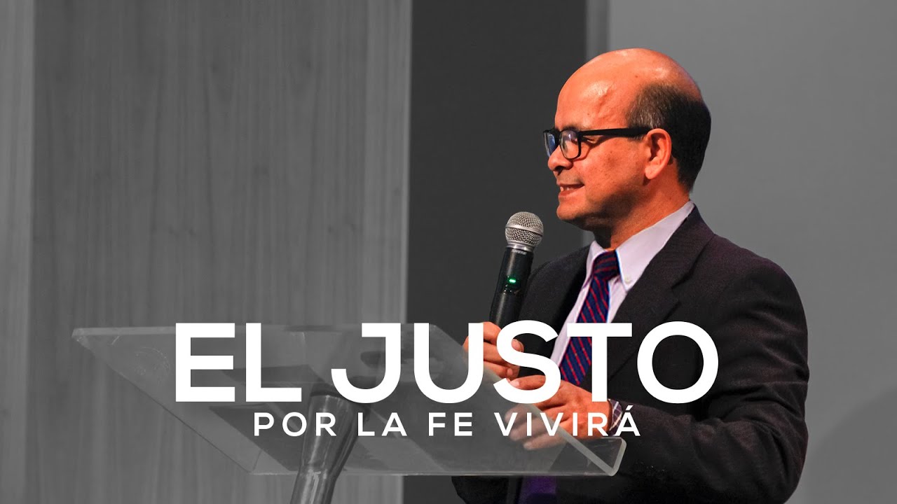 El Justo por la Fe vivirá