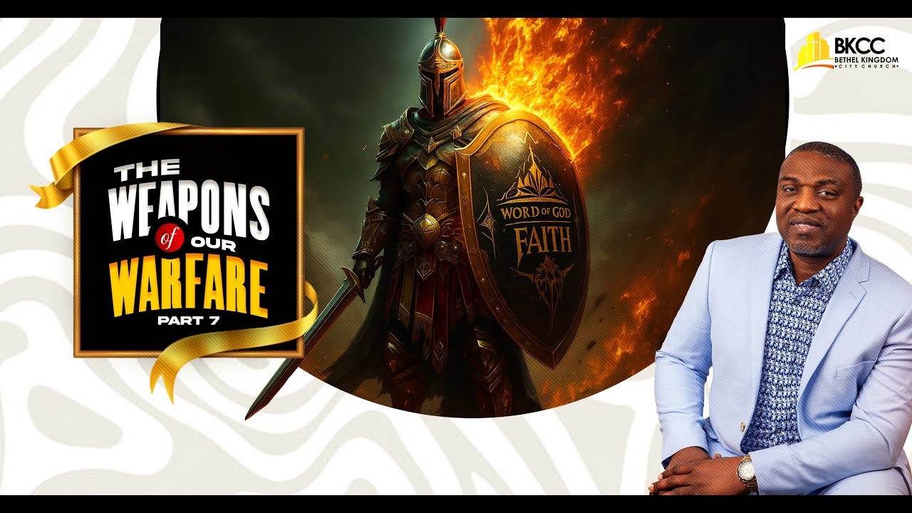 The Weapons of Our Warfare Part 7 | Pastor James Kayode Olusoji | Bethel Kingdom City Church Calgary