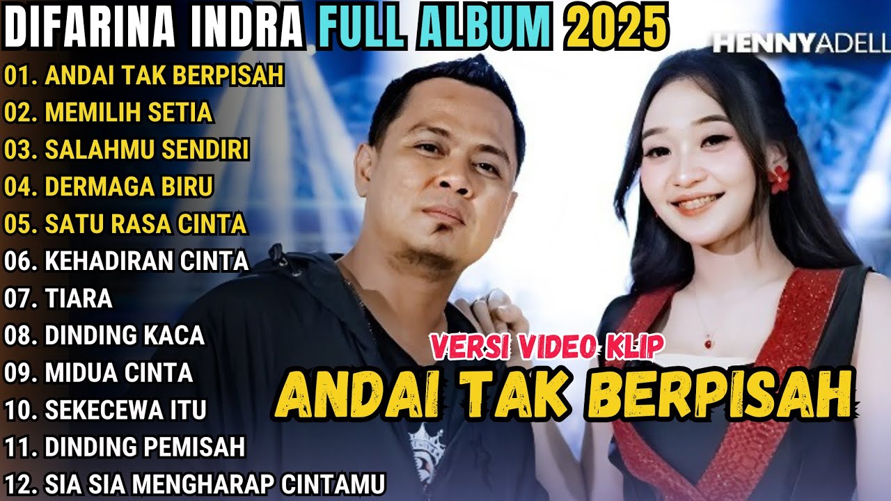 OM ADELLA TERBARU 2025 - DIFARINA INDRA - ANDAI TAK BERPISAH - MIMILIH SETIA - SALAHMU SENDIRI