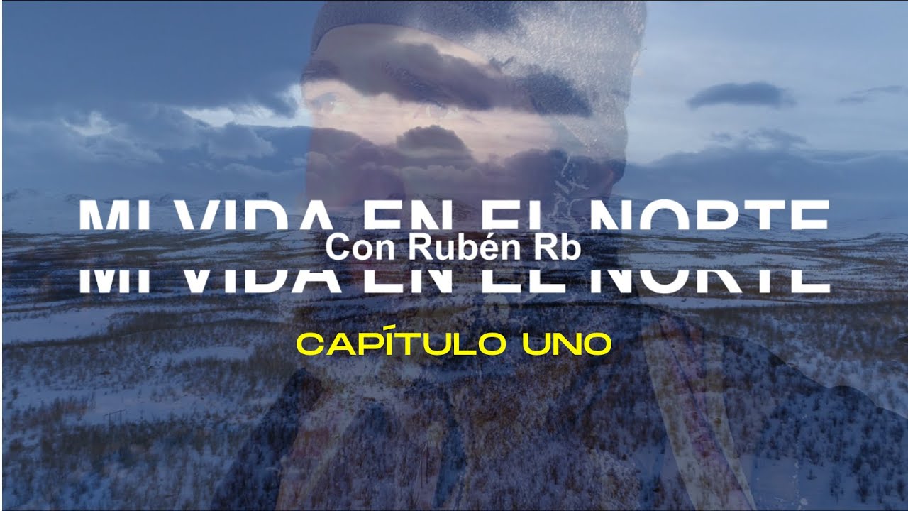Mi vida en el Nørte capítulo 1
