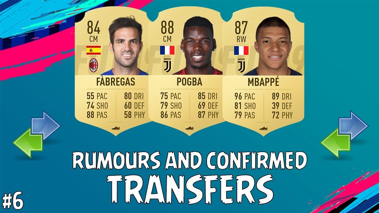 FIFA 19 | WINTER 2019 CONFIRMED TRANSFERS & RUMOURS #6 | w/ Pogba, Mbappe & Fabregas